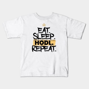 Eat Sleep Hodl Repeat Kids T-Shirt